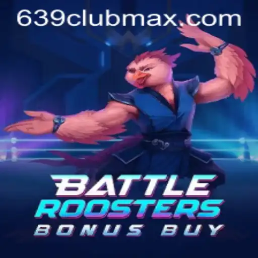 Discover the Thrill of BattleRoostersBonusBuy at 639CLUB