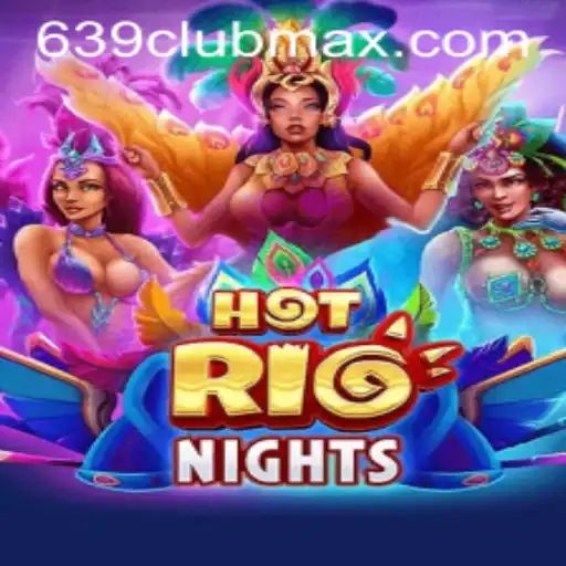 Experience the Excitement: A Comprehensive Guide to HotRioNights and 639CLUB