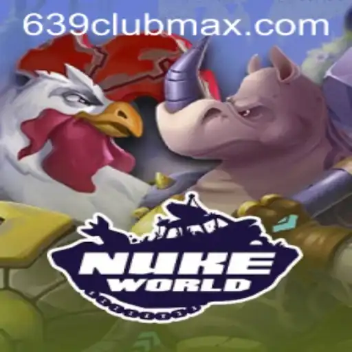 Exploring NukeWorld: The Revolutionary Game Taking Over the 639CLUB