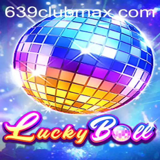 Discover the Thrilling World of LuckyBall with 639CLUB
